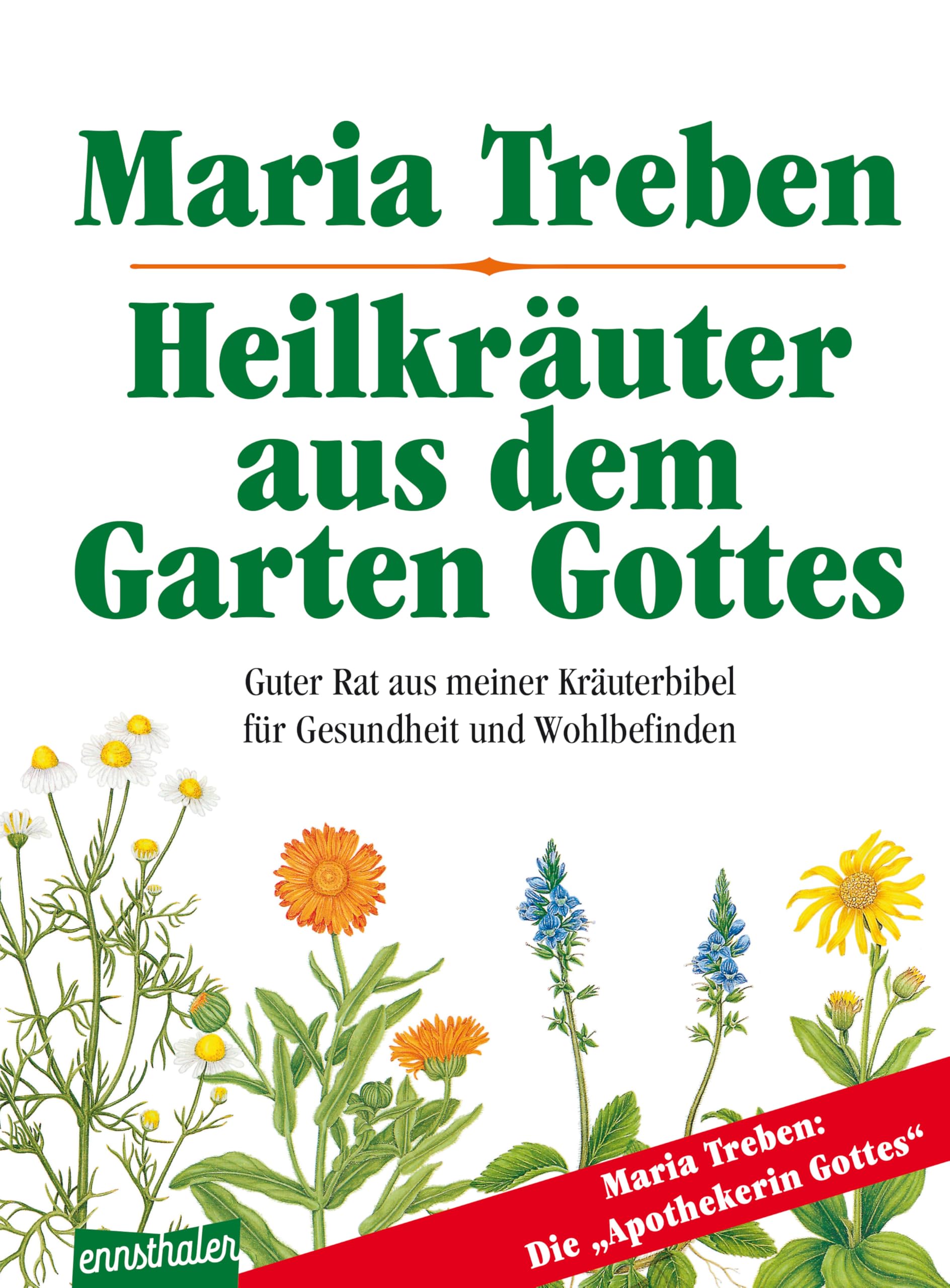 Heilkräuter aus dem Garten Gottes Learning & Reference
