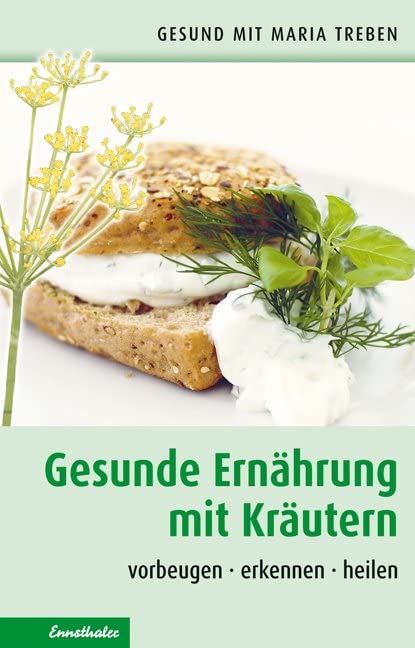 Gesunde Ernährung mit Kräutern Garden & Plants