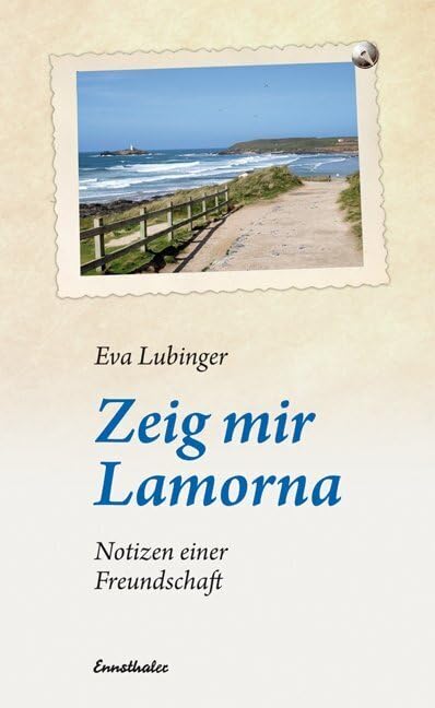 Zeig mir Lamorna: Notizen einer Freundschaft Contemporary literature