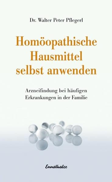 Homöopathische Mittel selbst anwenden Medicine