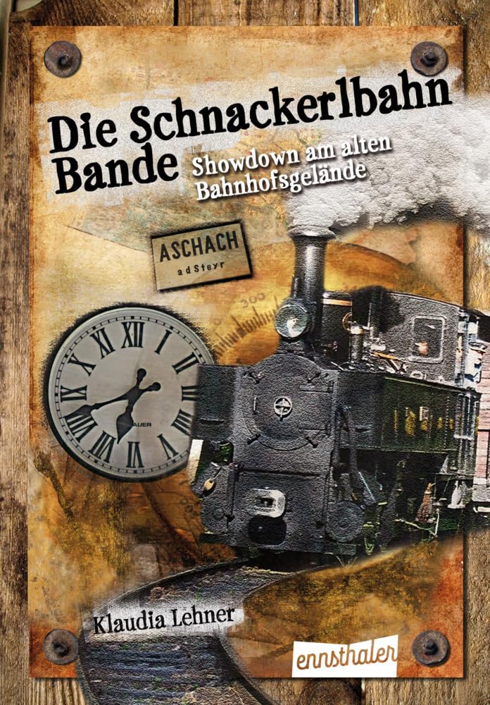 Die Schnackerlbahnbande: Showdown am alten Bahnhofsgelände Non-fiction