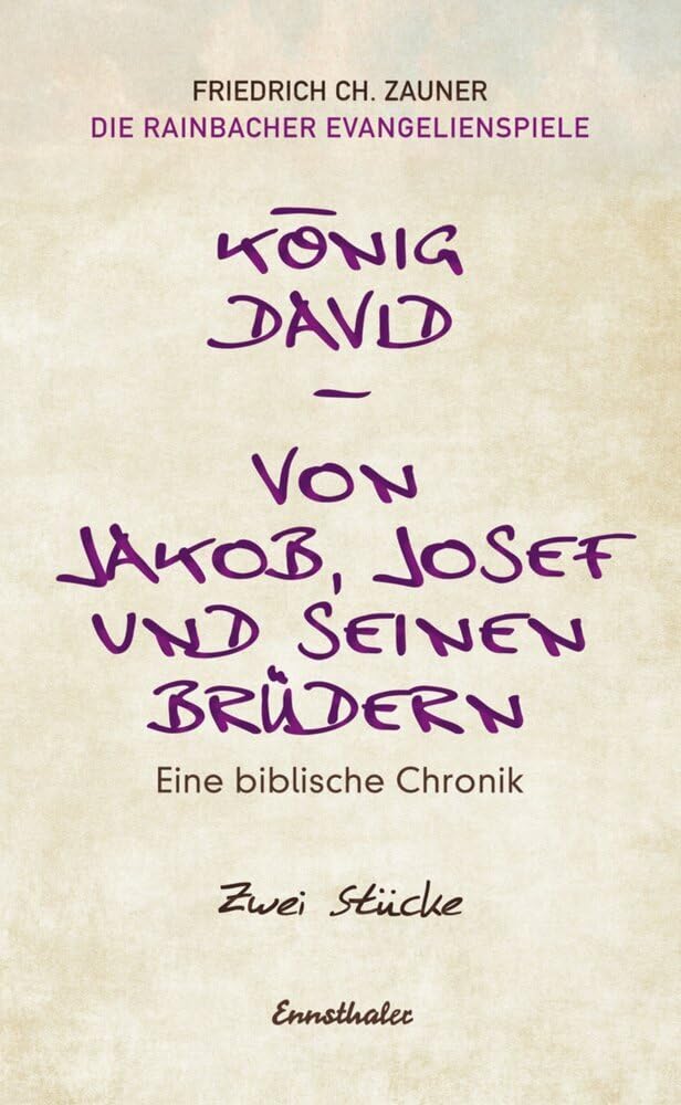 König David / Von Jakob, Josef und seinen Brüdern Contemporary literature