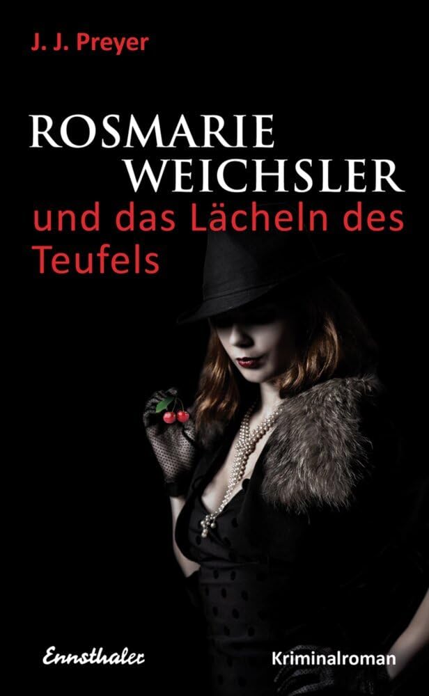 Rosmarie Weichsler und das Lächeln des Teufels: Kriminalroman (Preyer-Weichsler-Reihe) Contemporary literature Books