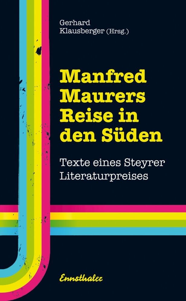 Manfred Maurers Reise in den Süden Contemporary literature