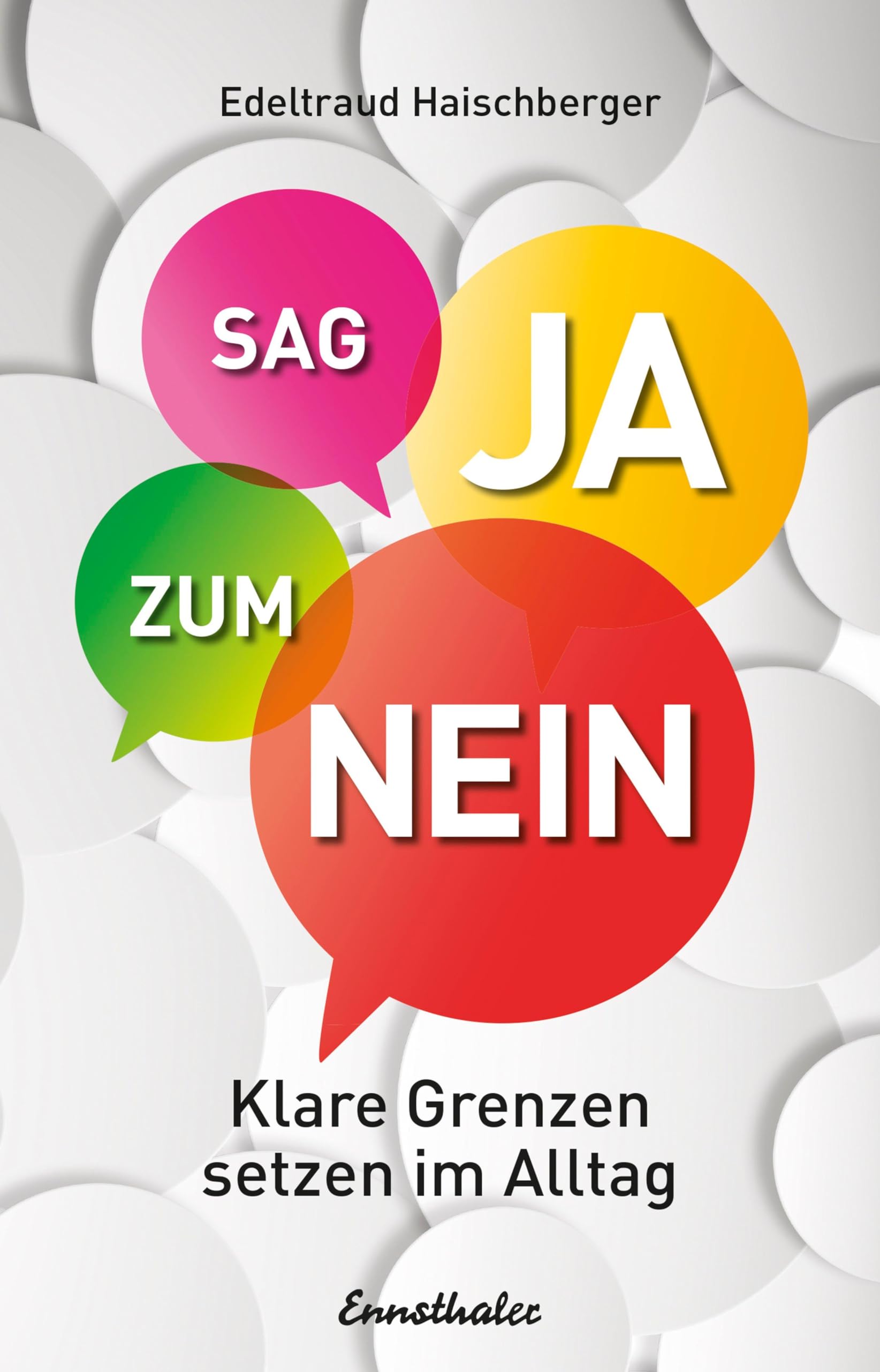 Sag Ja zum Nein Lifestyle