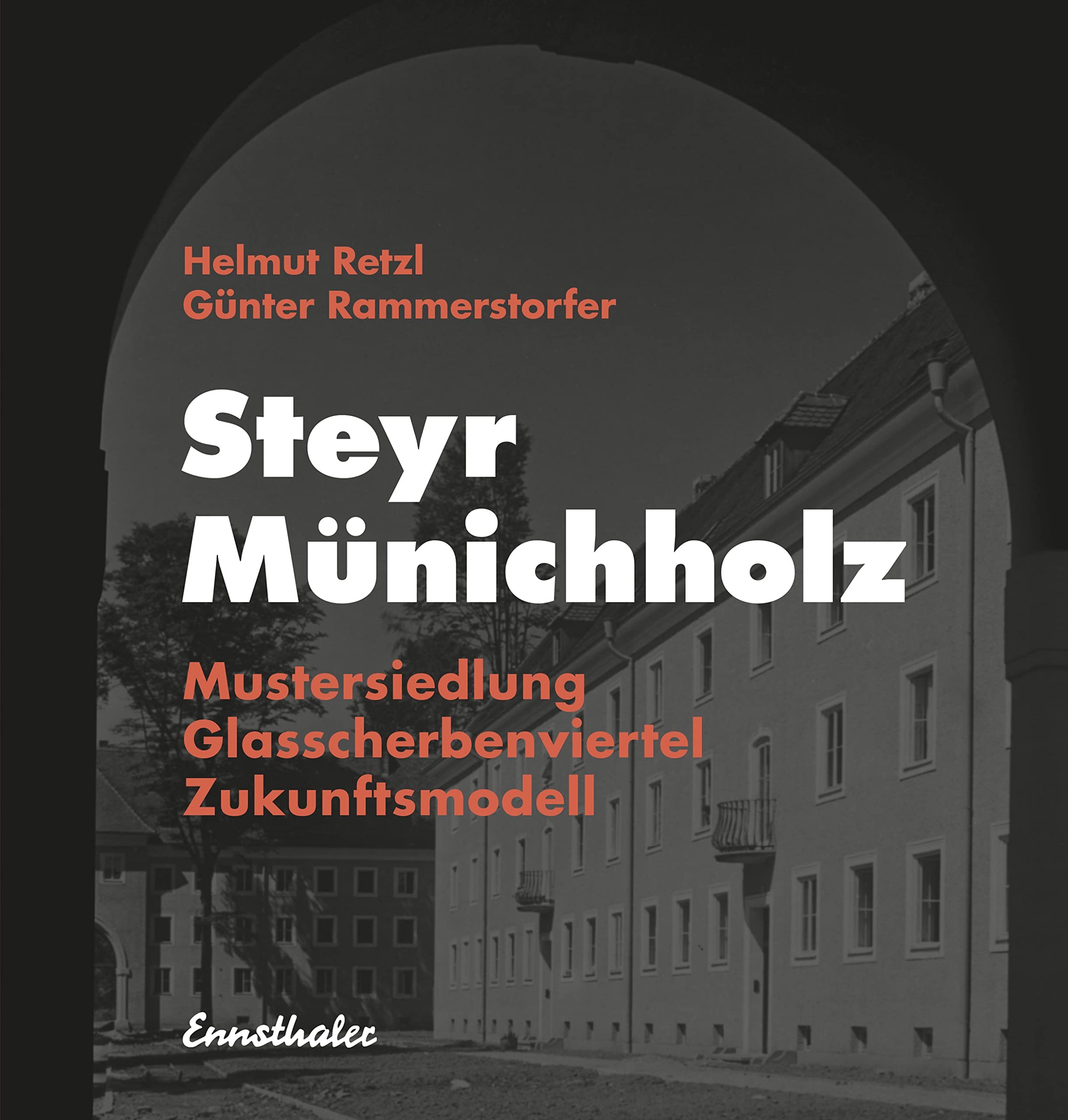 Steyr - Münichholz German history