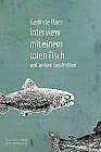 Interview mit einem toten Fisch und andere Geschichten Contemporary literature