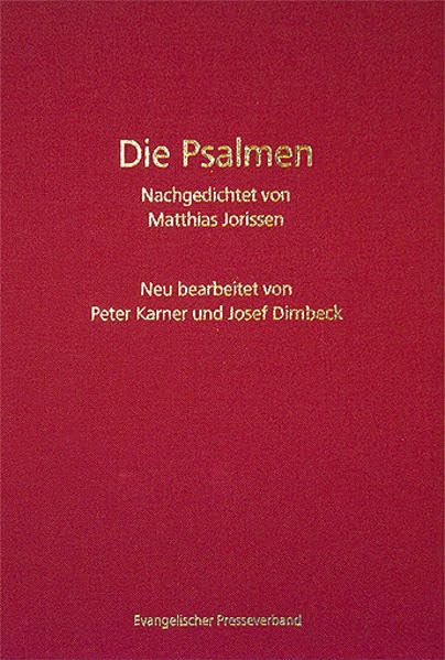 Die Psalmen.: Nachgedichtet von Matthias Jorissen Religion & Esotericism