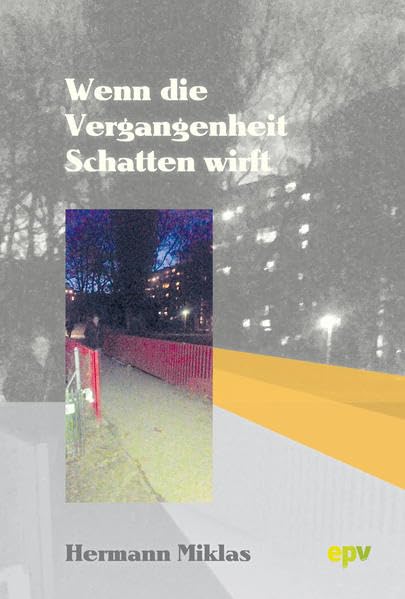 Wenn die Vergangenheit Schatten wirft.: Ein kriminalistischer Roman Religion & Esotericism