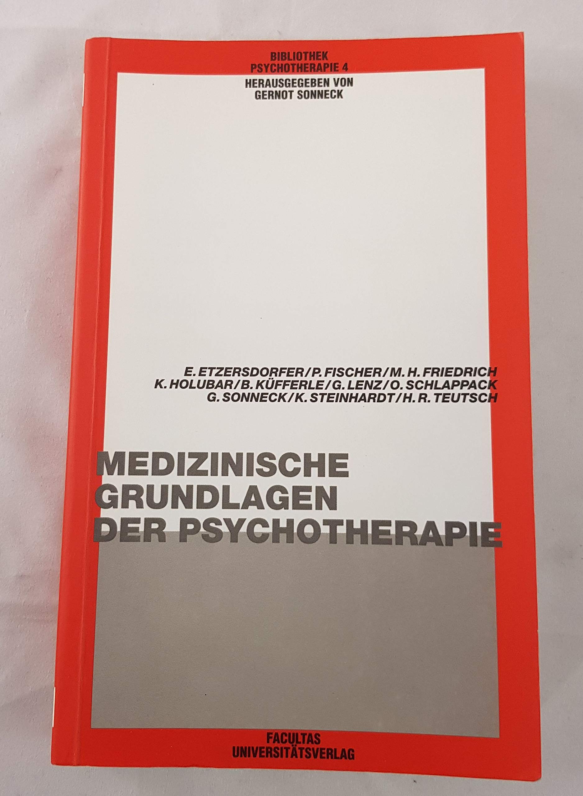 Medizinische Grundlagen der Psychotherapie (Bibliothek Psychotherapie) Psychology