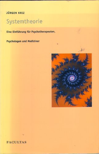 Systemtheorie: Eine Einführung für Psychotherapeuten, Psychologen und Mediziner Social Sciences