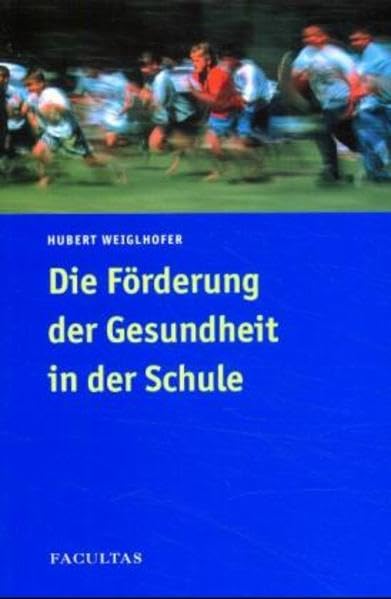 Die Förderung der Gesundheit in der Schule Politics & History