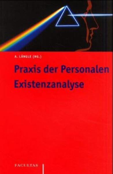 Praxis der Personalen Existenzanalyse Psychology