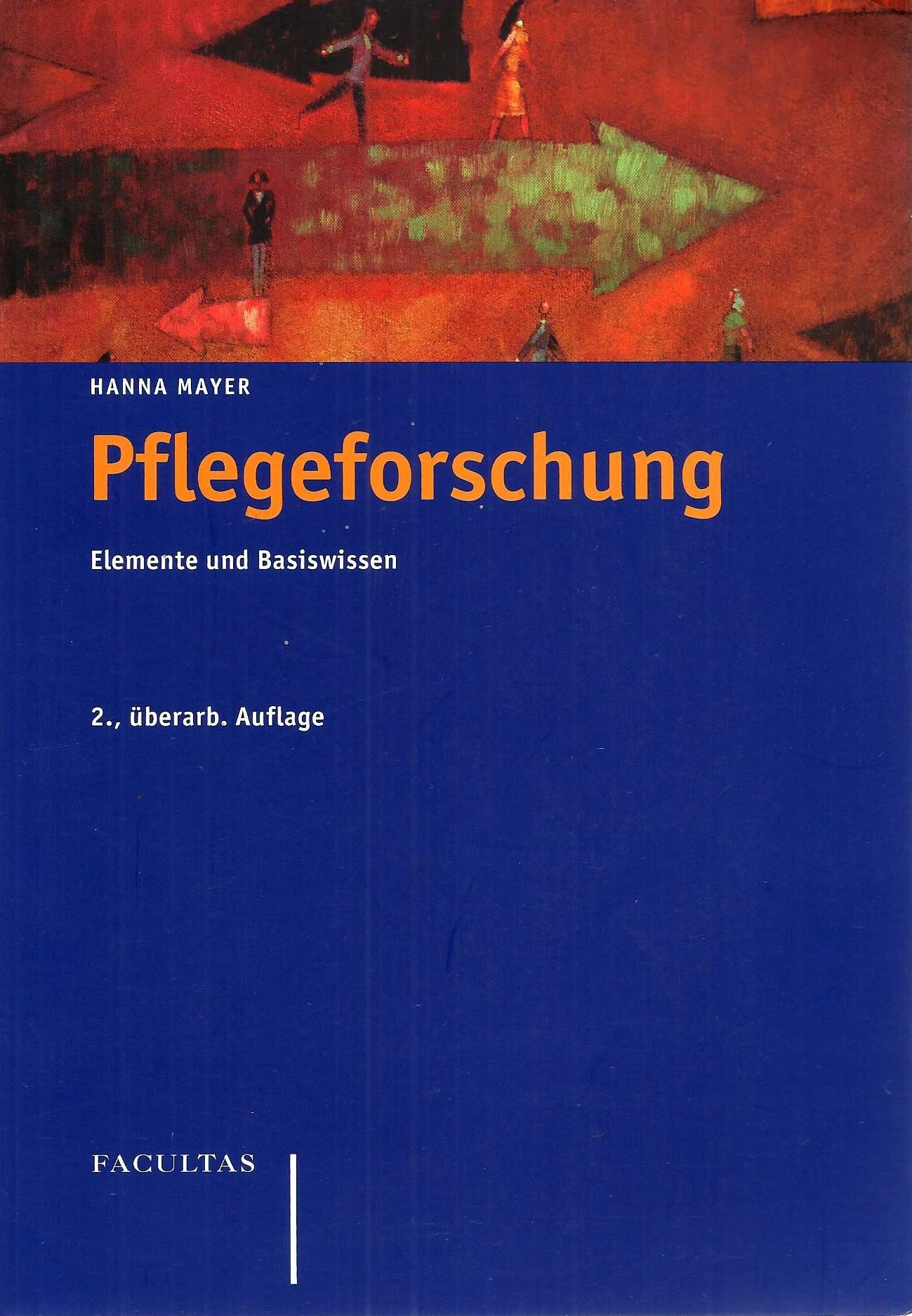 Pflegeforschung: Elemente und Basiswissen Medicine