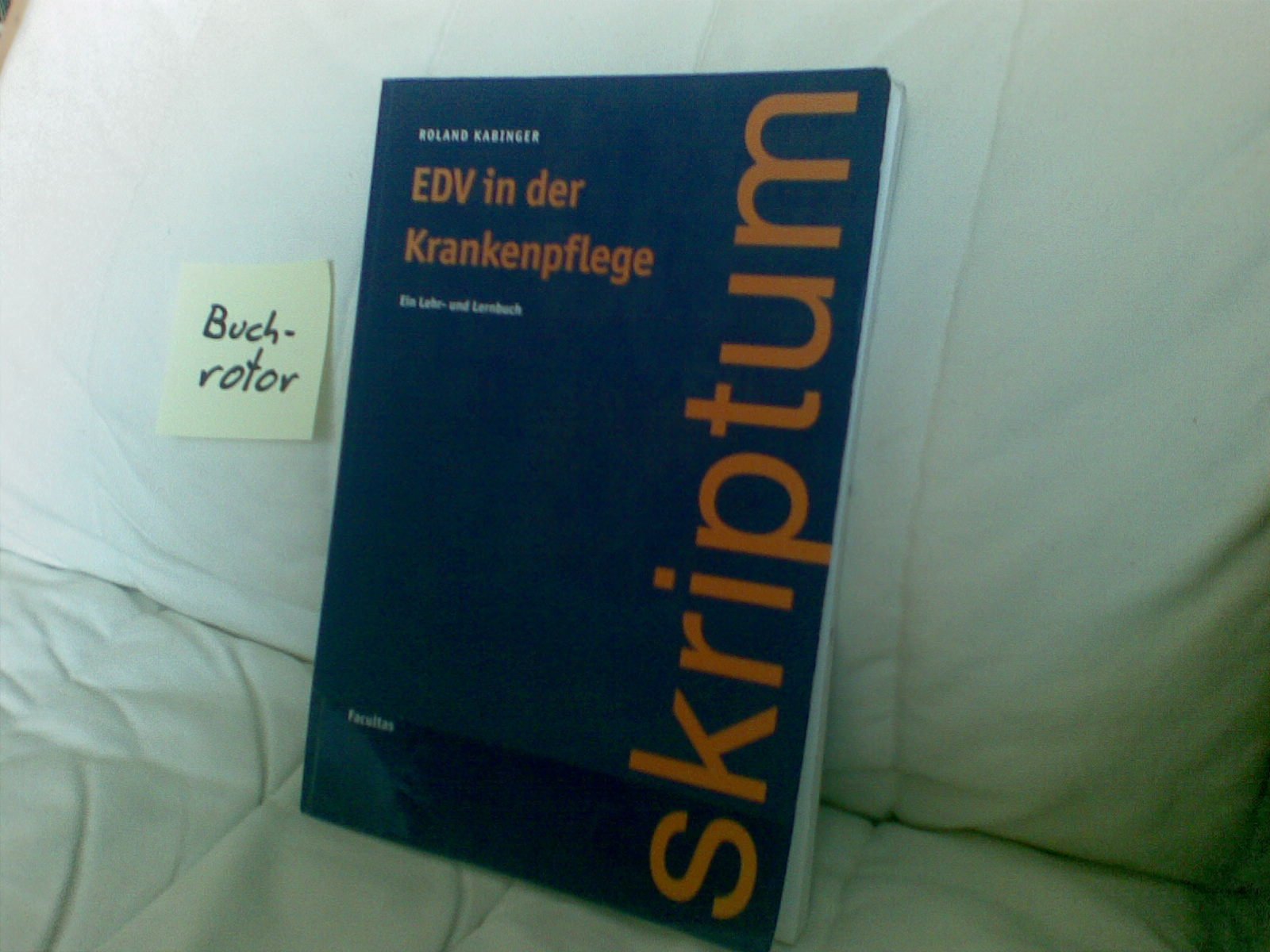 EDV in der Krankenpflege: Ein Lern- und Lehrbuch Medicine