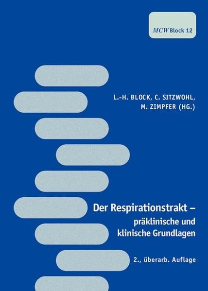 Der Respirationstrakt - präklinische und klinische Grundlagen Medicine