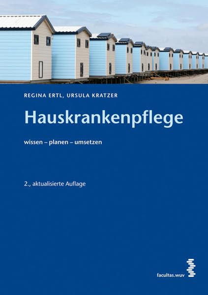 Hauskrankenpflege: wissen - planen - umsetzen Medicine