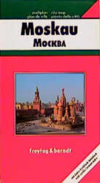 Moskau: Innenstadtplan 1:20000. Kulturführer 1:40000 (freytag & berndt Stadtplan) Leisure, Home & Garden