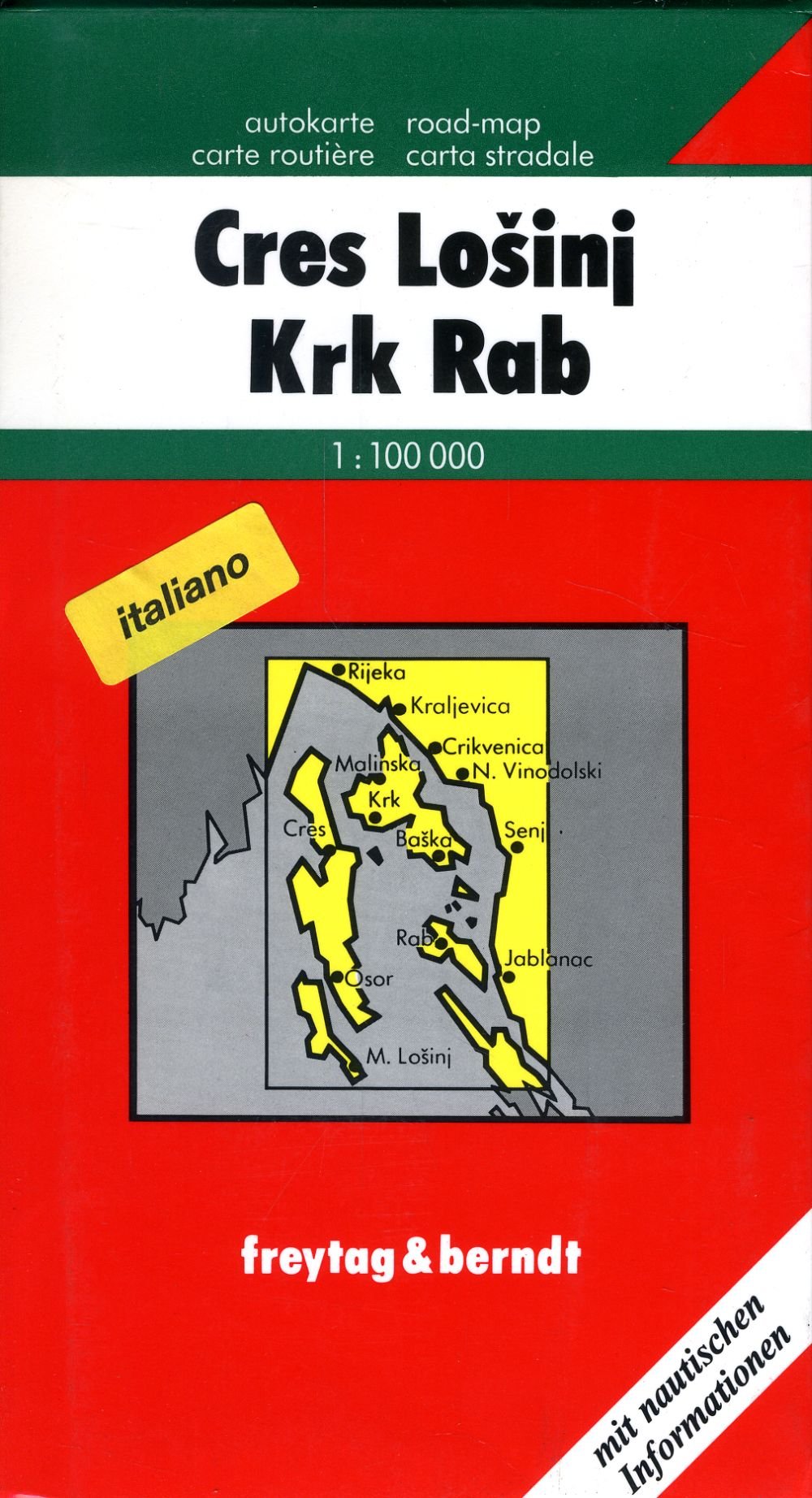 Freytag Berndt Autokarten, Cres - Losinj - Krk - Rab - Maßstab 1:100.000: Mit nautischen Infos. 1:100000 (freytag & berndt Auto + Freizeitkarten) Leisure, Home & Garden