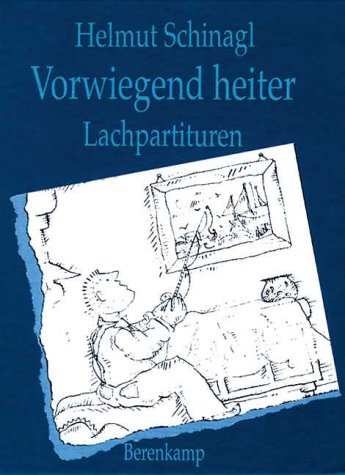 Vorwiegend heiter. Lachpartituren. Books