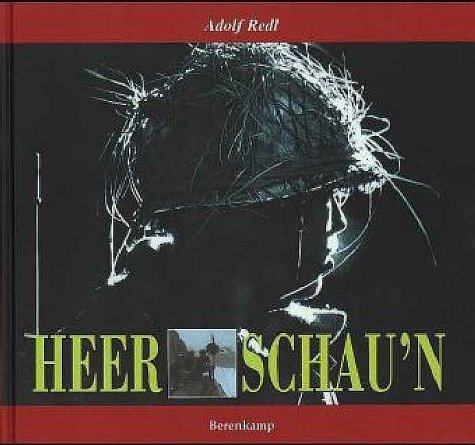 Heerschau'n: Begegnung mit dem österreichischen Bundesheer Books