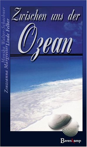 Zwischen uns der Ozean: Und andere Kurzgeschichten Fiction