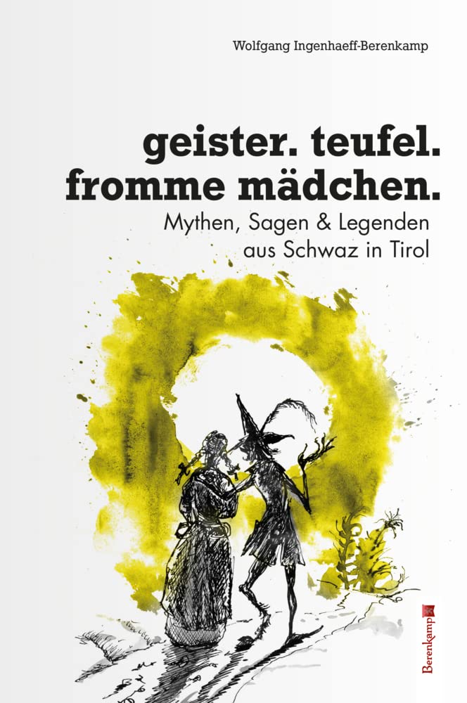 Geister, Teufel, fromme Mädchen Fairy Tales & Legends