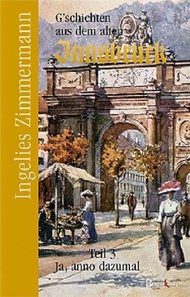 G'schichten aus dem alten Innsbruck Contemporary literature