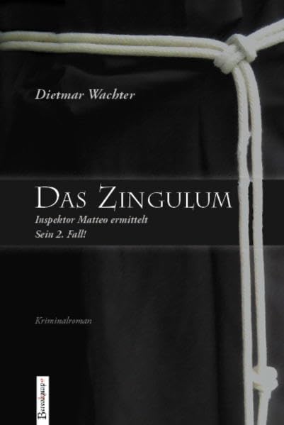 Das Zingulum: Inspektor Matteo ermittelt. Sein zweiter Fall Contemporary literature