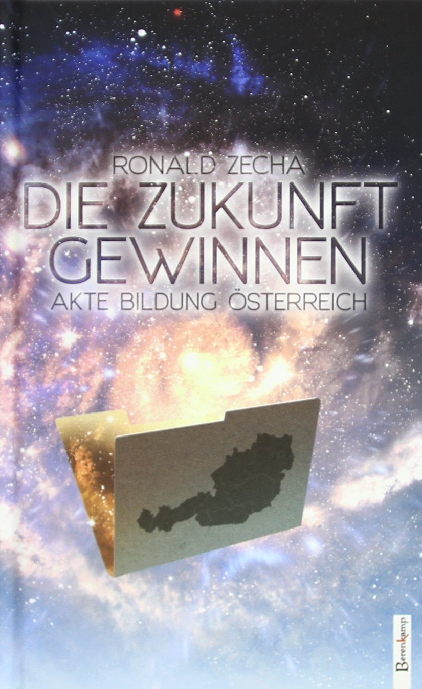 Die Zukunft gewinnen: Akte Bildung Österreich Politics & History