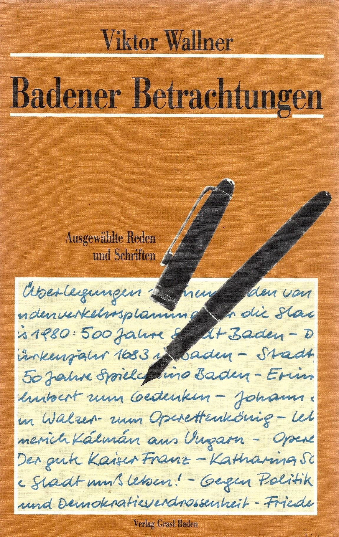 Badener Betrachtungen: Ausgewählte Reden und Schriften Politics & History