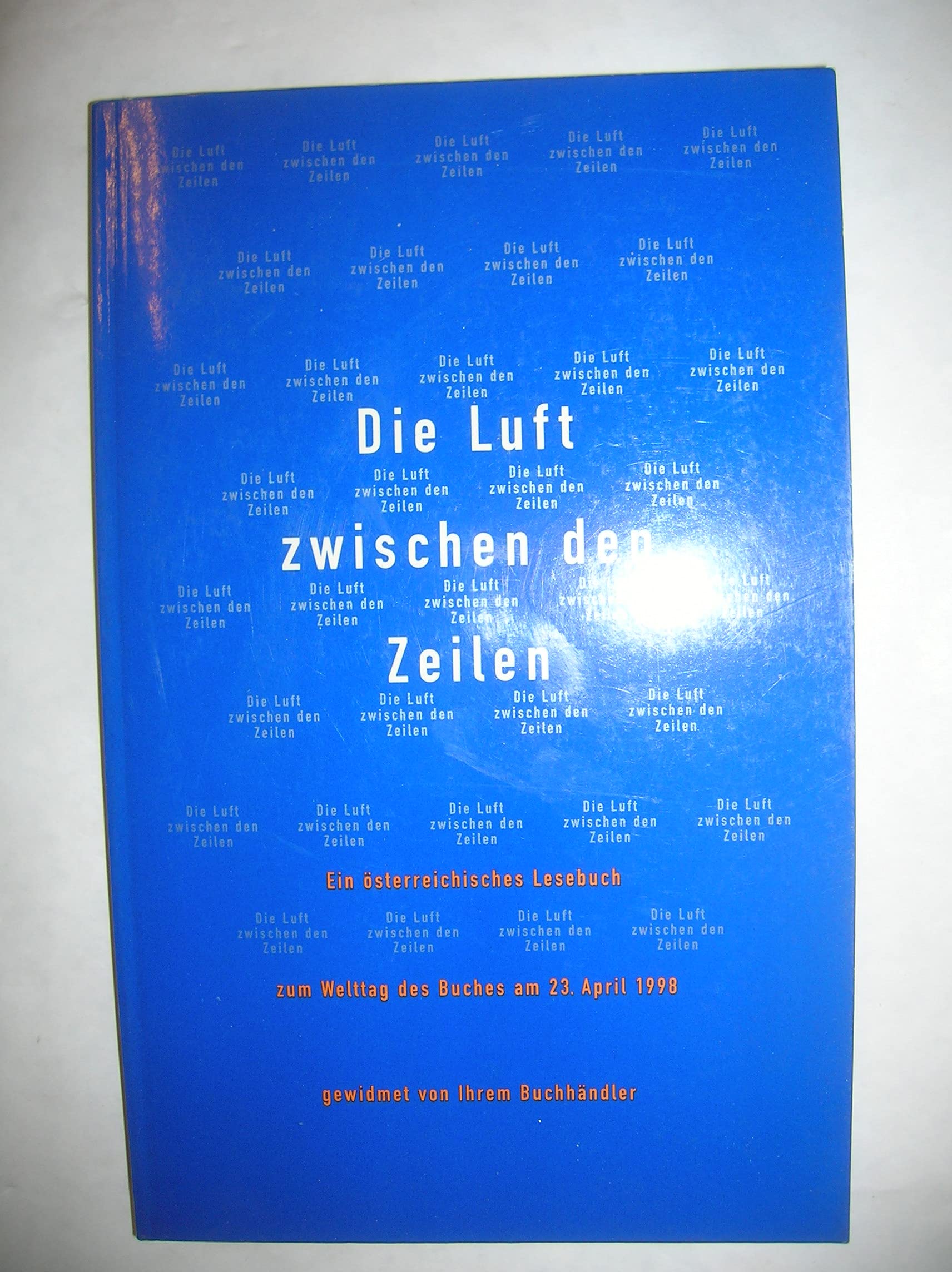 Die Luft zwischen den Zeilen - Ein österr. Lesebuch - bk48 Books