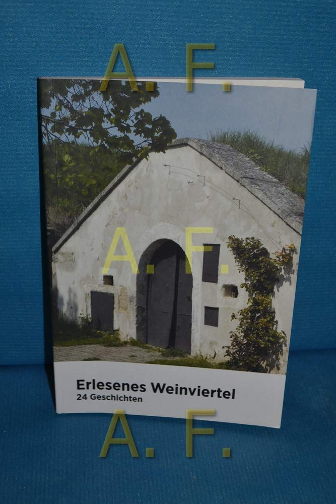 Erlesenes Weinviertel. - 24 Geschichten Books