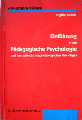 Einführung in die Pädagogische Psychologie und Entwicklungspsychologie für Lehramtskandidaten Books