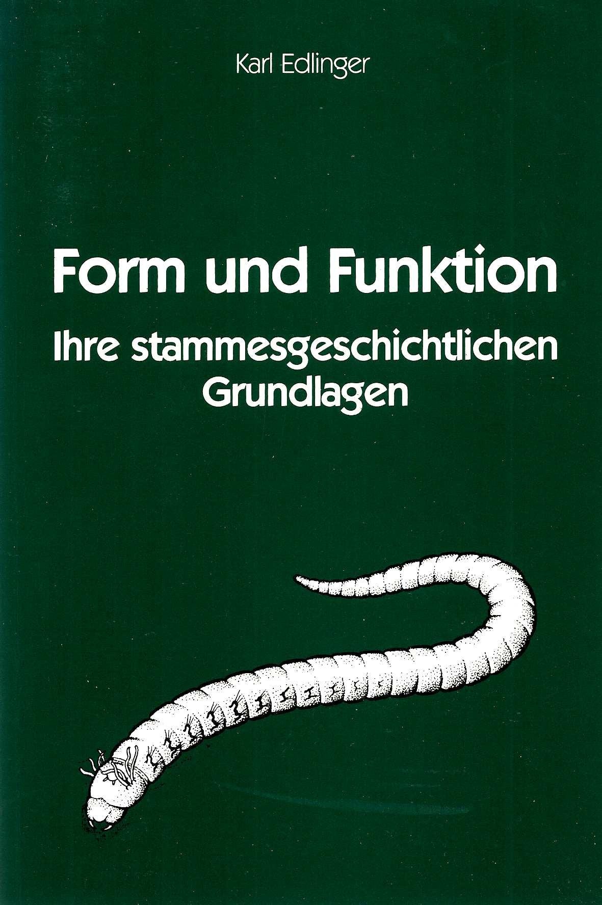 Form und Funktion. Ihre stammesgeschichtlichen Grundlagen Books