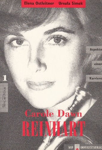 Carole Dawn Reinhart: Aspekte einer Karriere. Mit autobiographischen Skizzen von Carole Dawn Reinhart (Frauentöne: Musikschriftenreihe /Music Publication Series) Business, Finance & Career