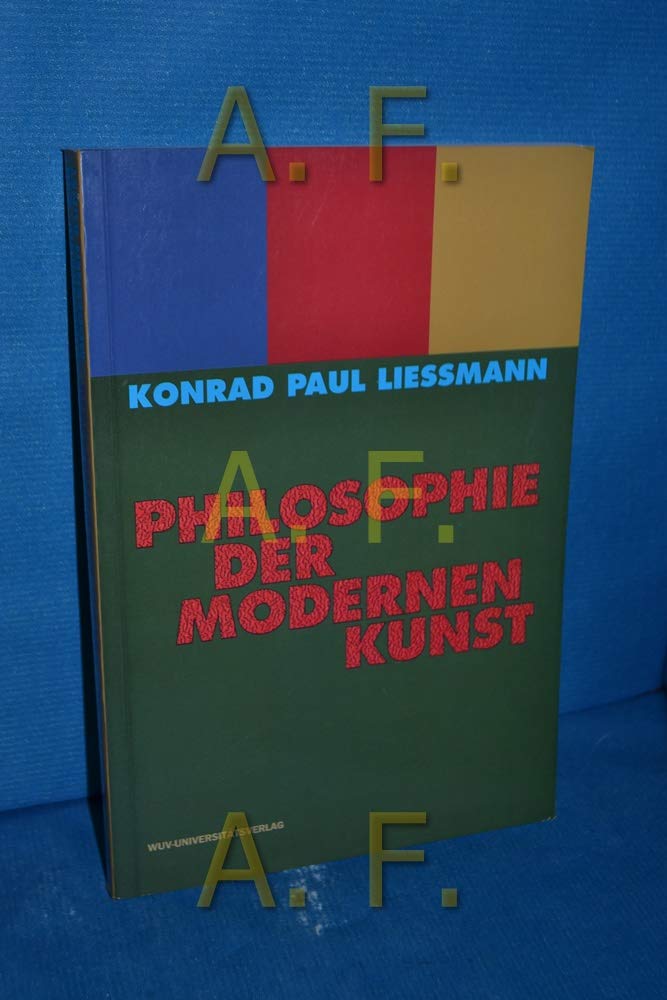 Philosophie der modernen Kunst: Eine Einführung Philosophy