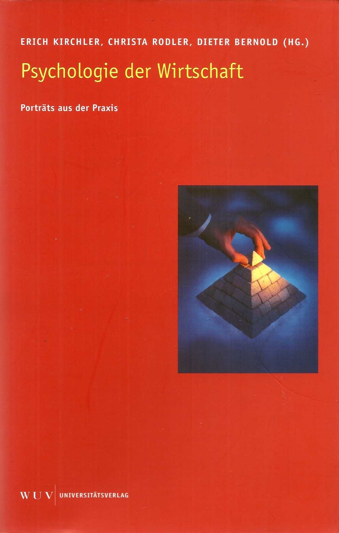 Psychologie der Wirtschaft. Porträts aus der Praxis Psychology