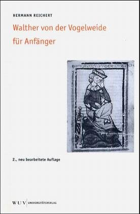 Walther von der Vogelweide für Anfänger Contemporary literature
