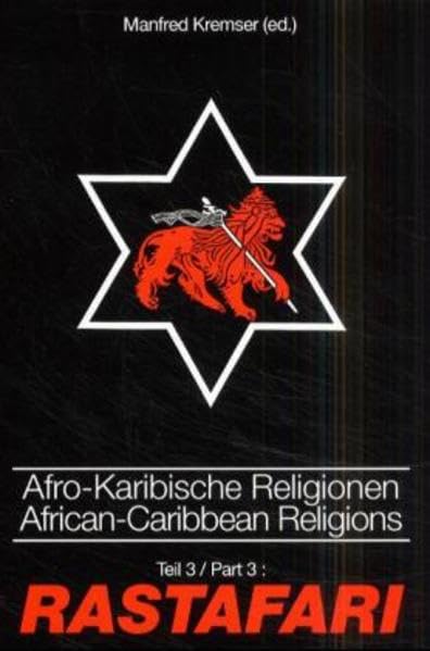 Afro-Karibische Religionen; African-Caribbean Religions, Tl.3, Rastafari: Z. Tl. in engl. Sprache (Wiener Beiträge zur Ethnologie und Anthropologie (WBEA)) Law