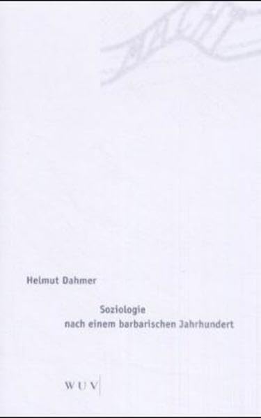 Soziologie nach einem barbarischen Jahrhundert Law