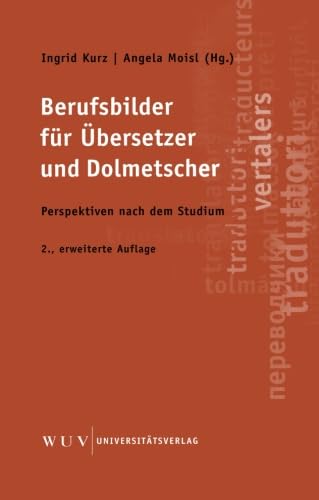 Berufsbilder für Übersetzer und Dolmetscher: Perspektiven nach dem Studium Social Sciences