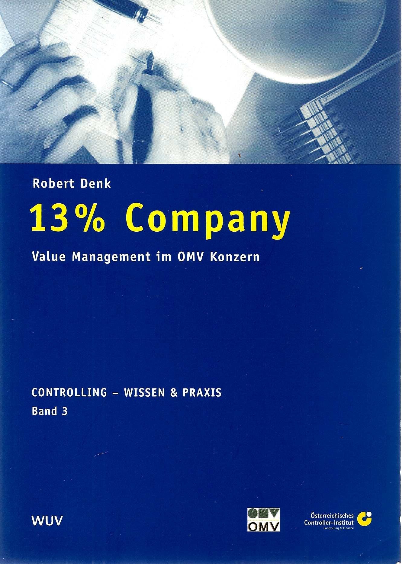 13% Company: Value Management im OMV Konzern (Controlling - Wissen & Praxis) Law