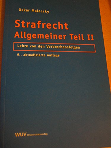 Strafrecht Allgemeiner Teil II: Lehre von den Verbrechensfolgen Law