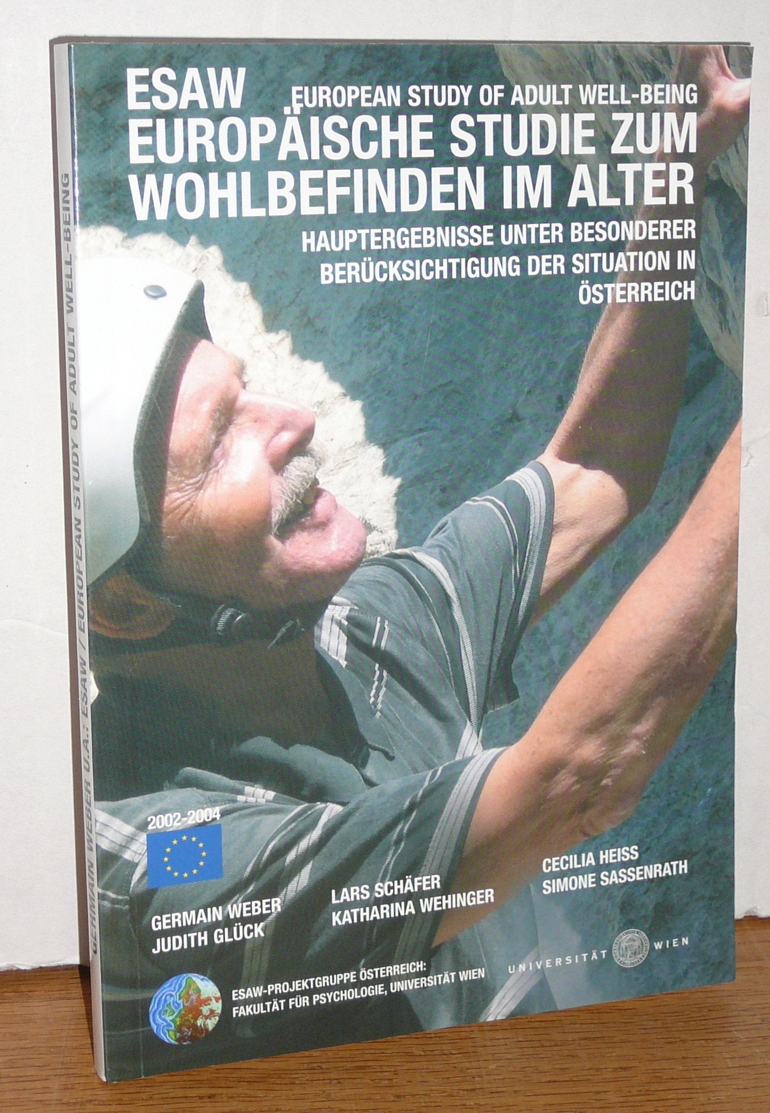 Europäische Studie zum Wohlbefinden im Alter (ESAW): Hauptergebnisse unter besonderer Berücksichtigung der Situation in Österreich Law