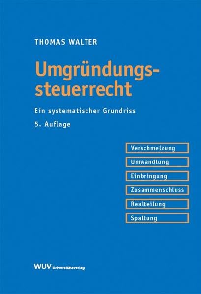 Umgründungssteuerrecht: Ein systematischer Grundriss Law
