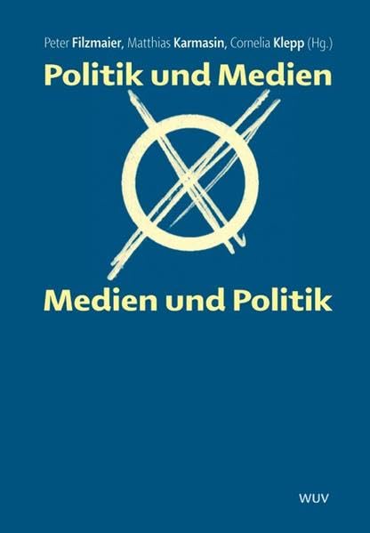 Politik und Medien - Medien und Politik Law