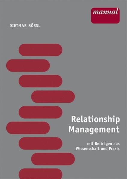 Relationship-Management: mit Beiträgen aus Wissenschaft und Praxis Law