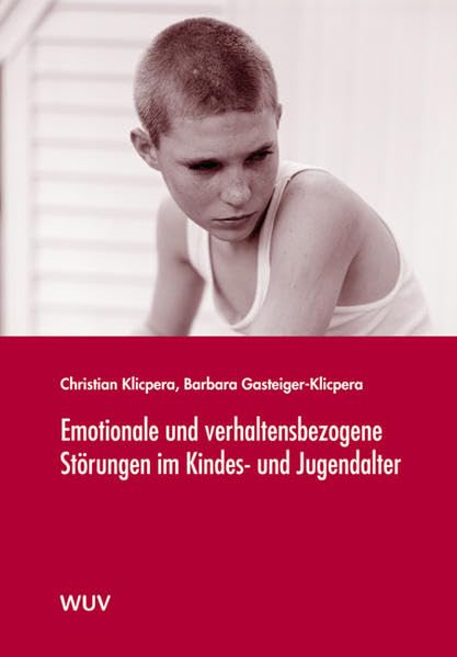 Emotionale und verhaltensbezogene Störungen im Kindes- und Jugendalter Psychology