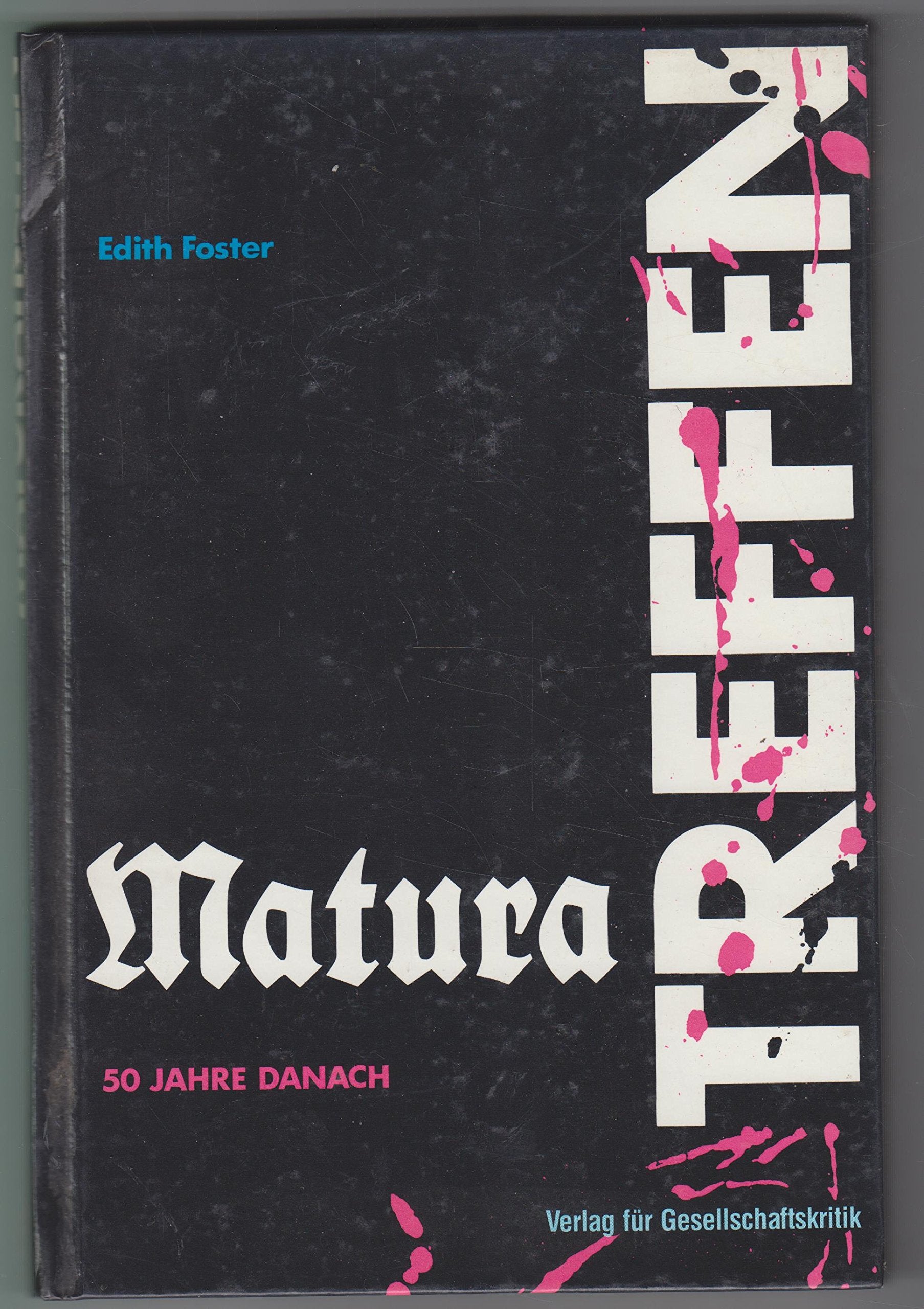 Maturatreffen: 50 Jahre danach (Biografische Texte zur Kultur- und Zeitgeschichte) (German Edition) Books